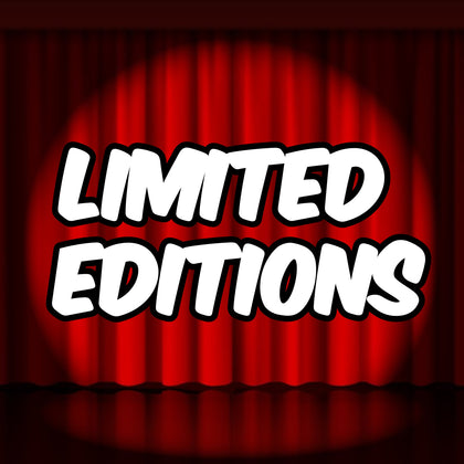 Limited Editions
